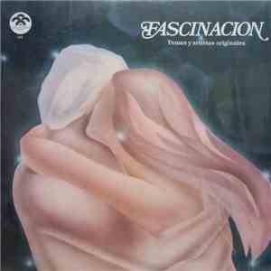 Various - Fascinacion Temas Y Artistas Originales
