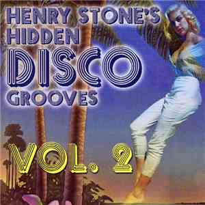 Various - Henry Stone's Hidden Disco Grooves Vol. 2