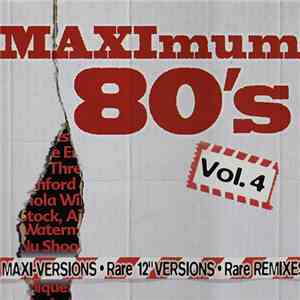 Various - Maximum 80's Vol. 4