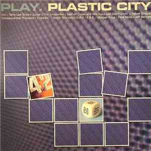 Various - Play. Plastic City