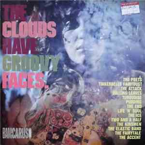 Various - The Clouds Have Groovy Faces