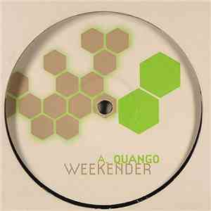 Weekender - Quango