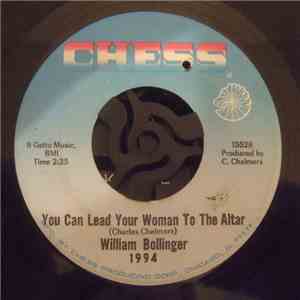 William Bollinger - You Can Lead Your Woman To The Altar / Tell Him Tonight