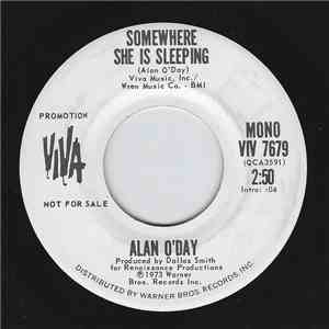 Alan O'Day - Somewhere She Is Sleeping