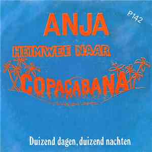 Anja  - Heimwee Naar Copacabana / Duizend Dagen, Duizend Nachten