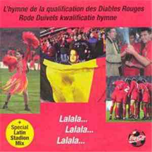 Belgisch Nationaal Elftal / Equipe Nationale Belge De Football - Lalala...  ...