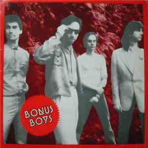 Bonus Boys - Everytime I See A Car Like Yours Go By