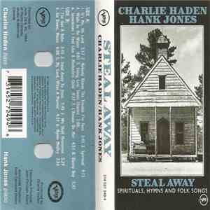 Charlie Haden And Hank Jones - Steal Away - Spirituals, Hymns And Folk Song ...