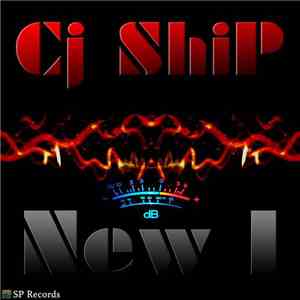 Cj ShiP - EP New I