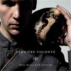 Dernière Volonté - Mon Meilleur Ennemi