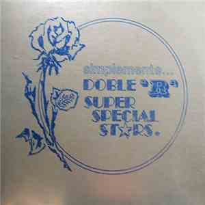 Doble 'R' Super Special Stars - Simplemente...