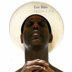 Eric Bibb - Spirit I Am