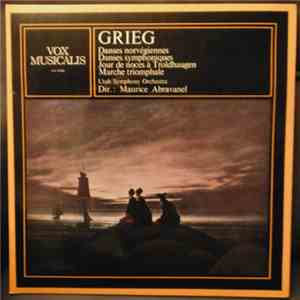 Grieg, Maurice Abravanel - Danses Norvégiennes, Danses Symphoniques