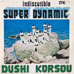 Indiscutible Super Dynamic - Dushi Korsou