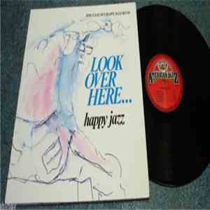 Jim Cullum's Happy Jazz - Look Over Here ... Happy Jazz