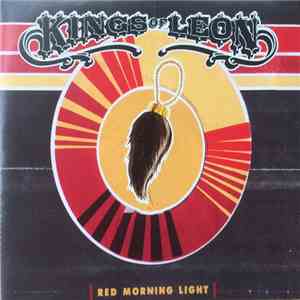 Kings Of Leon - Red Morning Light
