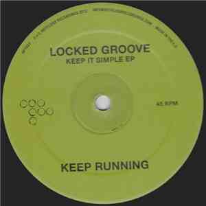Locked Groove - Keep It Simple EP