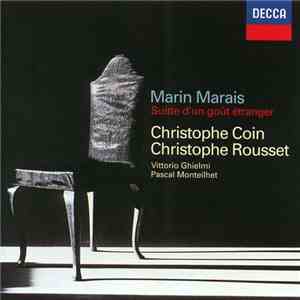 Marin Marais - Christophe Coin / Christophe Rousset - Suitte D'Un Goût Étra ...