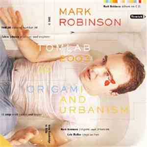 Mark Robinson - Origami And Urbanism