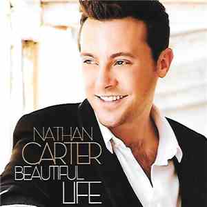 Nathan Carter - Beautiful Life