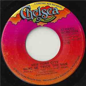 New York City - Make Me Twice The Man / Uncle James