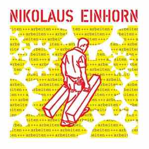 Nikolaus Einhorn - Arbeiten