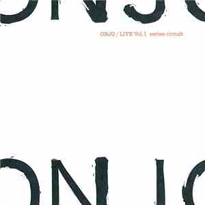 ONJO - Live Vol. 1 Series Circuit