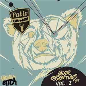Pablo Calamari - Bear Essentials Vol. 2 EP