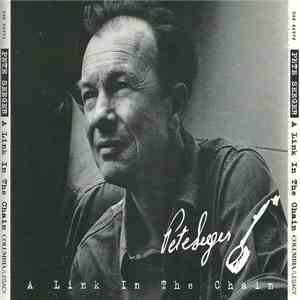 Pete Seeger - A Link In The Chain