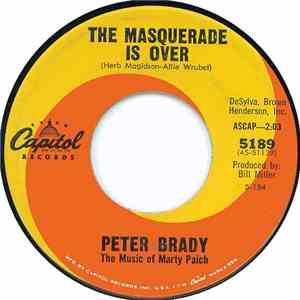 Peter Brady  - The Masquerade Is Over / Melanie Goodbye