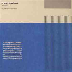 Preoccupations - Preoccupations