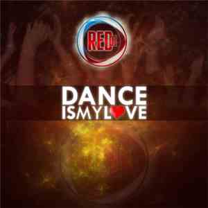 RedDJ - Dance Is My Love