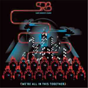 Sam Roberts Band - We're All In This Together