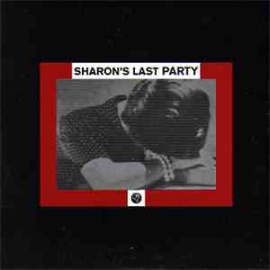 Sharon's Last Party - Blue Light And Blue Eyes
