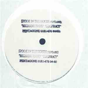 Spook In The House - Beginning To End / Conspiracy