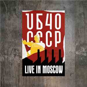 UB40 - UB40 CCCP - Live In Moscow
