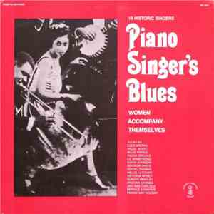Various - Piano Singer's Blues - Women Accompany Themselves