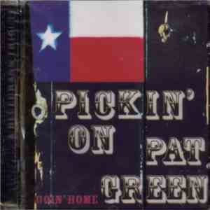 Various - Pickin' On Pat Green: Goin Home (A Bluegrass Tribute)