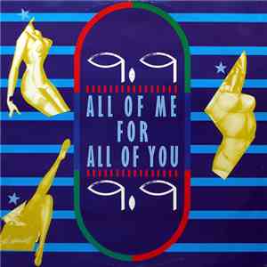 9.9 - All Of Me For All Of You
