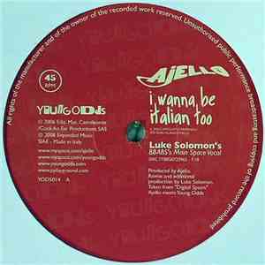 Ajello - I Wanna Be Italian Too