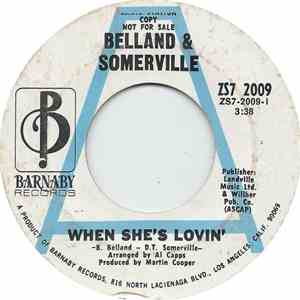 Belland & Somerville - When She's Lovin'