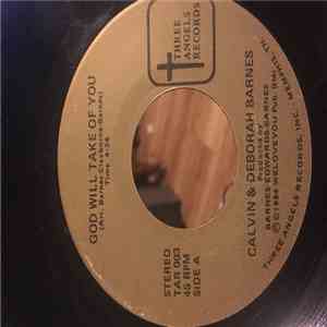 Calvin Barnes , Deborah Gleese Barnes - God Will Take Care Of You/Give Him ...