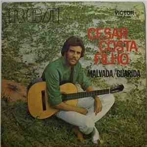 Cesar Costa Filho - Malvada / Guarida