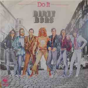 Dirty Dogs - Do It