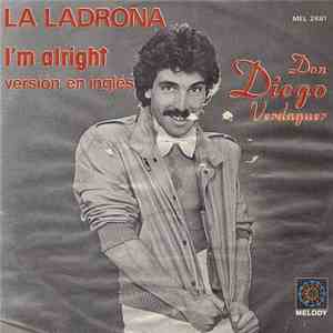 Don Diego Verdaguer - I'm Alright (La Ladrona)