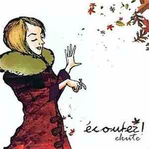 Ecoutez! - Ecoutez!