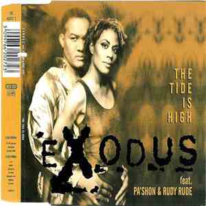 Exodus  Feat. Pa'shon & Rudy Rude - The Tide Is High
