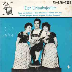 Geschwister Wurmer, Karwendelbuam - Der Urlaubsjodler