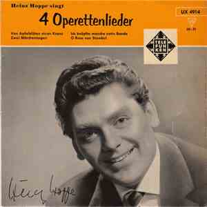 Heinz Hoppe - Heinz Hoppe Singt 4 Operettenlieder