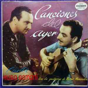 Hugo Romani Con La Guitarra De Mario Menendez - Canciones Del Ayer